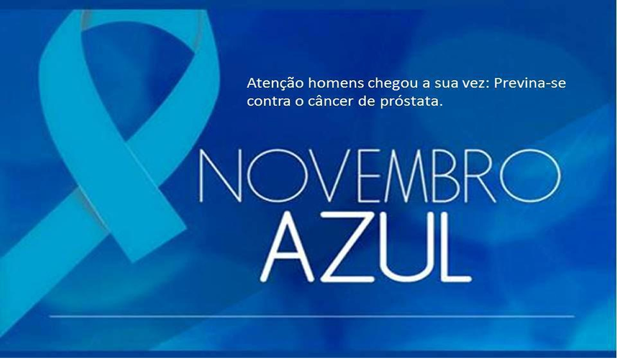 Novembro Azul Alerta homens sobre câncer de próstata